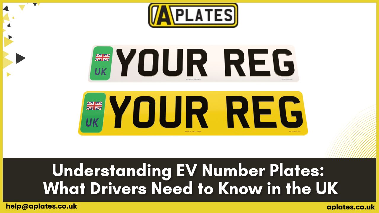 Understanding EV Number Plates: What Drivers Need to Know in the UK
